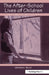 The After-school Lives of Children: Alone and With Others While Parents Work by Deborah Belle
