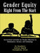 Gender Equity Right From the Start by Jo Sanders, Janice Koch, Josephine Urso