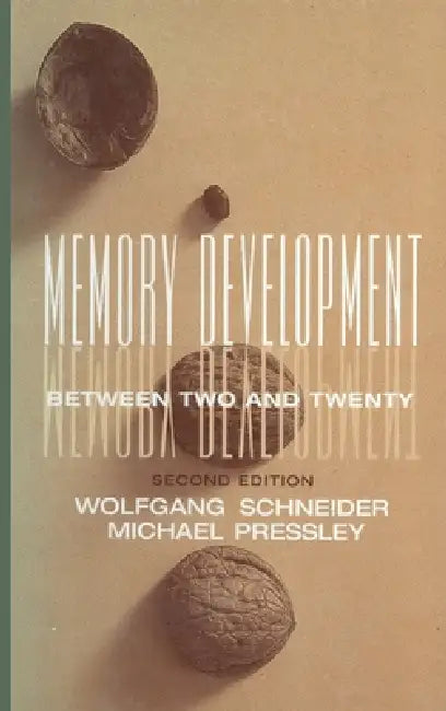 Memory Development Between Two and Twenty by Wolfgang Schneider