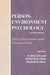 Person-Environment Psychology: New Directions and Perspectives by W. Bruce Walsh, Kenneth H. Craik, Richard H. Price