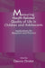 Measuring Health-Related Quality of Life in Children and Adolescents: Implications for Research and Practice by Dennis Drotar