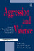 Aggression and Violence: Genetic, Neurobiological, and Biosocial Perspectives by David M. Stoff