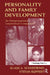 Personality and Family Development: An Intergenerational Longitudinal Comparison by Klaus A. Schneewind