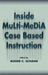 Inside Multi-Media Case Based Instruction by Roger C. Schank