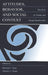 Attitudes, Behavior, and Social Context: The Role of Norms and Group Membership by Deborah J. Terry, Michael A. Hogg