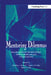 Mentoring Dilemmas: Developmental Relationships Within Multicultural Organizations by Audrey J. Murrell