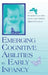Emerging Cognitive Abilities in Early infancy by Francisco Lacerda