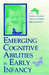 Emerging Cognitive Abilities in Early infancy by Francisco Lacerda, Claes Von Hofsten, Mikael Heimann