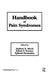 Handbook of Pain Syndromes: Biopsychosocial Perspectives by Andrew R. Block, Ephrem Fernandez, Edwin Kremer