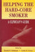 Helping the Hard-core Smoker: A Clinician's Guide by Daniel F. Seidman