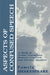Aspects of Confused Speech: A Study of Verbal Interaction Between Confused and Normal Speakers by Pamela Shakespeare