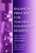 Balancing Principles for Teaching Elementary Reading by James V. Hoffman