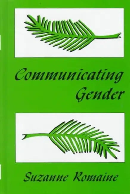 Communicating Gender by Suzanne Romaine