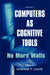 Computers As Cognitive Tools: Volume II No More Walls by Susanne P. Lajoie