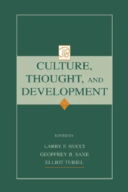 Culture, Thought, and Development by Larry Nucci