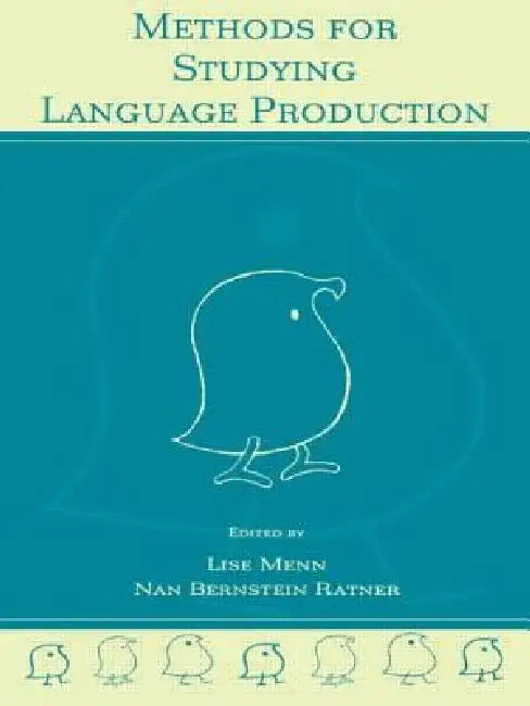 Methods for Studying Language Production by Lise Menn