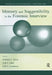 Memory and Suggestibility in the Forensic Interview by Mitchell L. Eisen