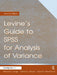 Levine's Guide to SPSS for Analysis of Variance by Sanford L. Braver