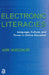 Electronic Literacies: Language, Culture, and Power in Online Education by Mark Warschauer