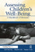 Assessing Children's Well-Being: A Handbook of Measures by Sylvie Naar-King
