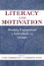 Literacy and Motivation: Reading Engagement in Individuals and Groups by Ludo Verhoeven, Catherine E. Snow