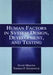 Human Factors in System Design, Development, and Testing by David Meister, Thomas P. Enderwick