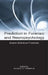 Prediction in Forensic and Neuropsychology: Sound Statistical Practices by Ronald D. Franklin