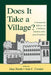 Does It Take A Village?: Community Effects on Children, Adolescents, and Families by Alan Booth