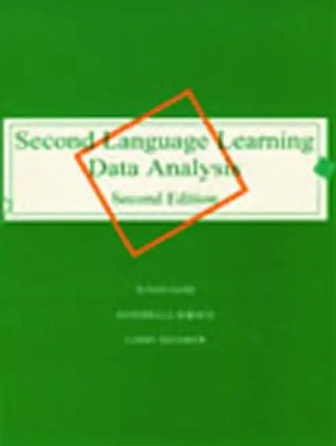 Second Language Learning Data Analysis by Susan Gass