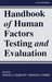 Handbook of Human Factors Testing and Evaluation by Samuel G. Charlton