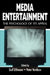 Media Entertainment: The Psychology of Its Appeal by Dolf Zillmann, Peter Vorderer
