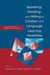 Speaking, Reading, and Writing in Children With Language Learning Disabilities: New Paradigms in Research and Practice by Katharine G. Butler, Elaine R. Silliman