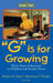 G Is for Growing: Thirty Years of Research on Children and Sesame Street by Shalom M. Fisch, Rosemarie T. Truglio