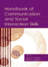 Handbook of Communication and Social Interaction Skills by John O. Greene