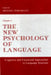 The New Psychology of Language: Cognitive and Functional Approaches To Language Structure, Volume II by Michael Tomasello