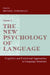 The New Psychology of Language: Cognitive and Functional Approaches To Language Structure, Volume II by Michael Tomasello