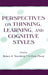 Perspectives on Thinking, Learning, and Cognitive Styles by Robert J. Sternberg