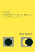 Critical English for Academic Purposes: Theory, Politics, and Practice by Sarah Benesch