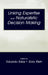 Linking Expertise and Naturalistic Decision Making by Eduardo Salas, Gary A. Klein