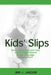 Kids' Slips: What Young Children's Slips of the Tongue Reveal about Language Development by Jeri J. Jaeger