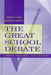 The Great School Debate: Choice, Vouchers, and Charters by Thomas L. Good
