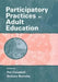 Participatory Practices in Adult Education by Pat Campbell