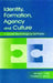 Identity, Formation, Agency, and Culture: A Social Psychological Synthesis by James E. Cote
