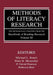 Methods of Literacy Research: The Methodology Chapters From the Handbook of Reading Research by Michael L. Kamil