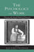 The Psychology of Work: Theoretically Based Empirical Research by Brett, Jeanne M.