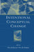 Intentional Conceptual Change by Gale M. Sinatra