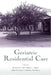 Geriatric Residential Care by Robert D. Hill