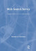 Web Search Savvy: Strategies And Shortcuts For Online Research by Barbara G. Friedman