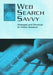 Web Search Savvy by Barbara G. Friedman