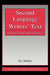 Second Language Writers' Text: Linguistic and Rhetorical Features by Eli Hinkel